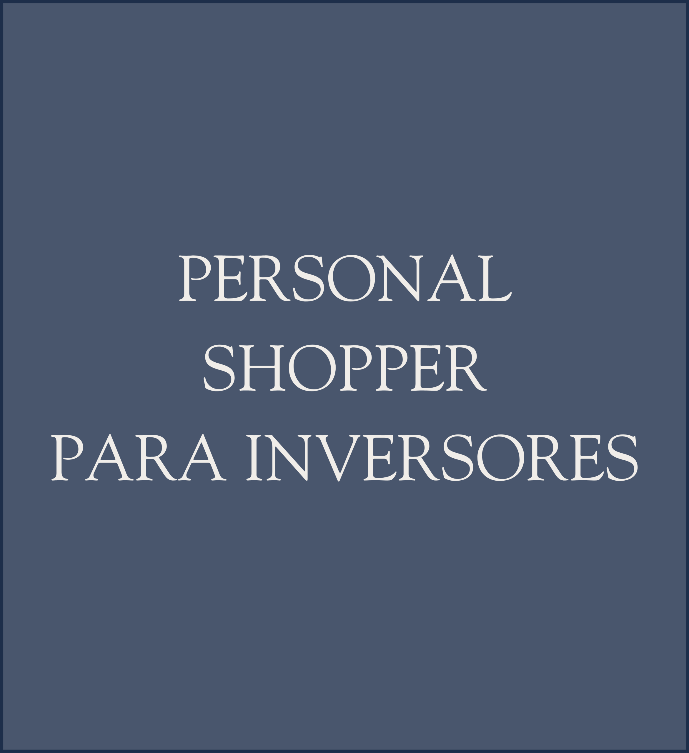 Personal Shopper para Inversores